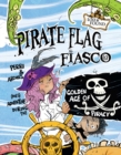Pirate Flag Fiasco : Perri & Archer's (Mis)Adventure During the Golden Age of Piracy - eBook
