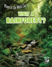 Where in the World Can I ... Visit a Rainforest? - eBook