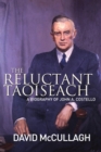 John A. Costello The Reluctant Taoiseach - eBook