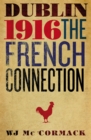 Dublin Easter 1916 The French Connection - eBook