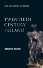 Twentieth-Century Ireland (New Gill History of Ireland 6) - eBook