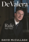 De Valera: Rule (1932-1975) - Book