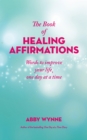 The Book of Healing Affirmations - eBook