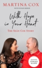 With Hope in Your Heart : The Sean Cox Story - Book