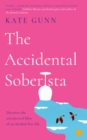 The Accidental Soberista - eBook