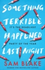 Something Terrible Happened Last Night - Book