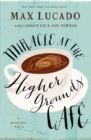 Miracle at the Higher Grounds Cafe - eBook