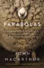 Parabolas : Los misterios del reino de Dios revelados a traves de las historias que Jesus conto - eBook