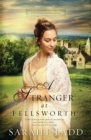 A Stranger at Fellsworth - eBook