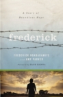 Frederick : A Story of Boundless Hope - eBook
