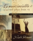 La mujer invisible : Una historia especial para madres - eBook