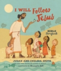 I Will Follow Jesus Bible Storybook - Book