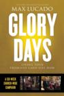 Glory Days Church Campaign Kit : Living Your Promised Land Life Now - Book