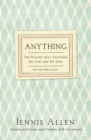Anything : The Prayer That Unlocked My God and My Soul - eBook