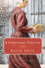 A Christmas Visitor : An Amish Christmas Gift Novella - eBook