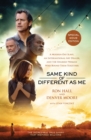Same Kind of Different As Me Movie Edition : A Modern-Day Slave, an International Art Dealer, and the Unlikely Woman Who Bound Them Together - eBook