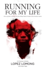 Running for My Life : One Lost Boy's Journey from the Killing Fields of Sudan to the Olympic Games - Book