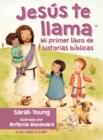 Jesus te llama: Mi primer libro de historias biblicas - eBook