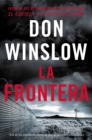 The Border / La Frontera (Spanish Edition) : Una novela - eBook