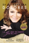 Su nombre era Dolores : La Jenn que yo conoci - eBook