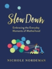 Slow Down - eBook