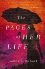 The Pages of Her Life : A Novel - eBook