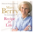 Recipe for Life : The Autobiography - eAudiobook