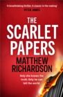The Scarlet Papers : The explosive new thriller perfect for fans of Robert Harris - Book