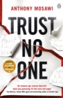 Trust No One : I Am Pilgrim meets Orphan X in this explosive thriller. You won't be able to put it down - Book