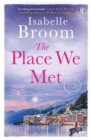 The Place We Met - Book