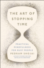 The Art of Stopping Time - Book