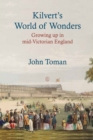 Kilvert's World of Wonders : Growing up in mid-Victorian England - eBook