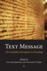 Text Message : The Centrality of Scripture in Preaching - eBook