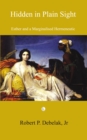 Hidden in Plain Sight : Esther and a Marginalised Hermeneutic - eBook