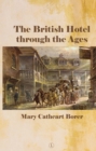 British Hotel Through the Ages - eBook