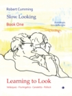 Learning to Look : Velazquez, Fra Angelico, Canaletto, Pollock - Book