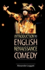 Introduction to English Renaissance Comedy - Book
