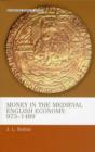 Money in the Medieval English Economy 973–1489 - Book