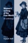 Women'S Writing of the First World War : An Anthology - Book