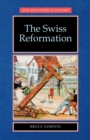 The Swiss Reformation : The Swiss Reformation - Book
