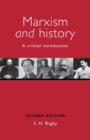 Marxism and History : A Critical Introduction - Book