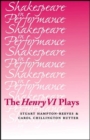 The Henry VI Plays - Book