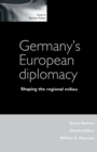 Germany'S European Diplomacy - Book
