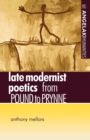 Late Modernist Poetics : From Pound to Prynne - Book