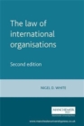 The Law of International Organisations - Book
