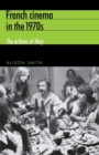 French Cinema in the 1970s : The Echoes of May - Book