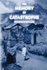 The Memory of Catastrophe - Book