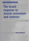 The Israeli Response to Jewish Extremism and Violence - Book