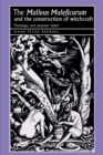 The ‘Malleus Maleficarum‘ and the Construction of Witchcraft : Theology and Popular Belief - Book