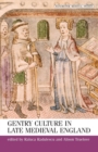 Gentry Culture in Late-Medieval England - Book